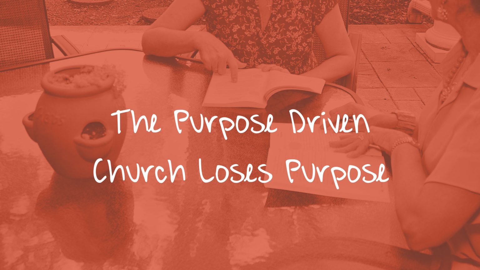 The Purpose Driven Church Loses Purpose