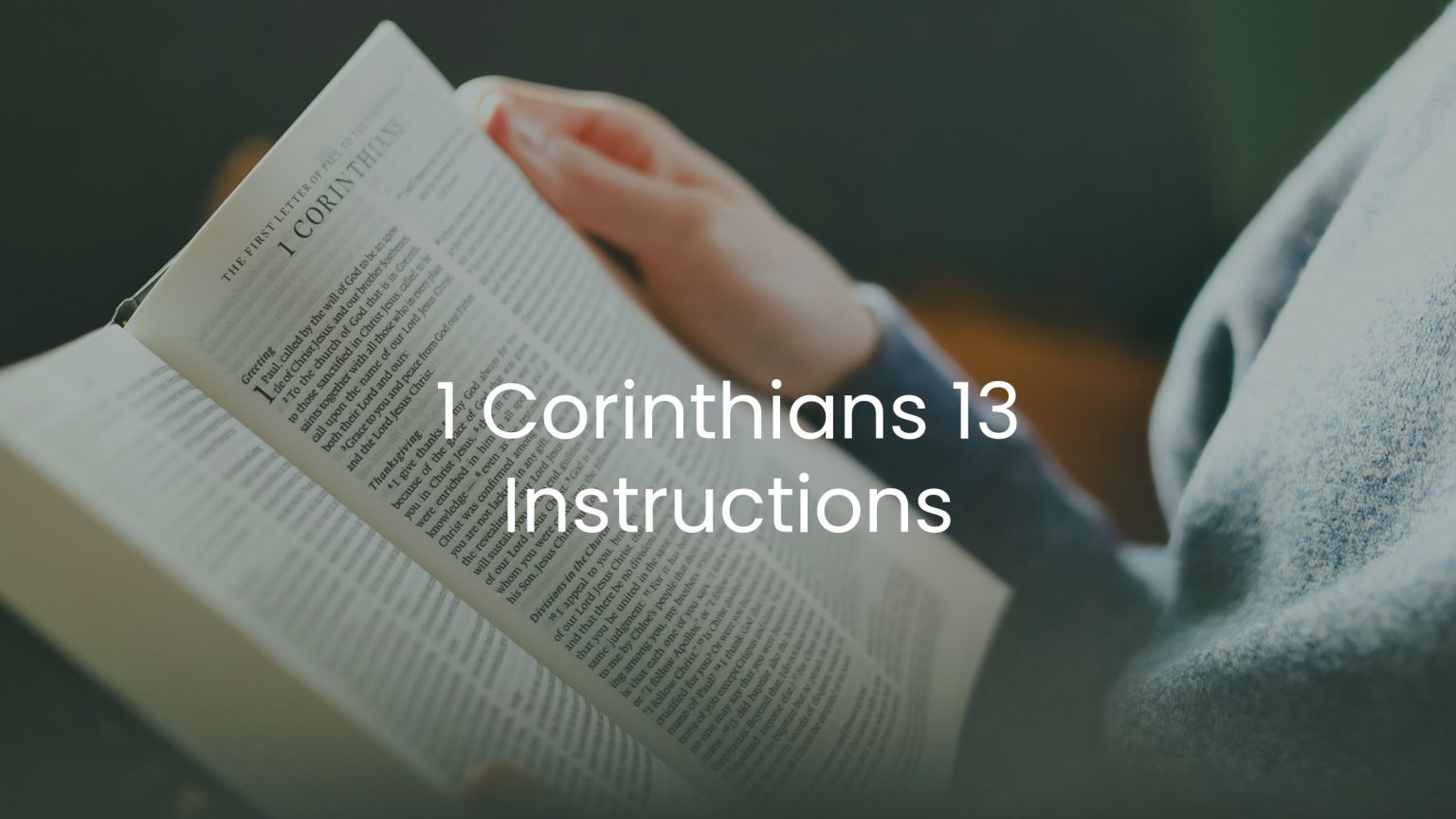 1 Corinthians 13 Instructions – grantedwardsauthor.com